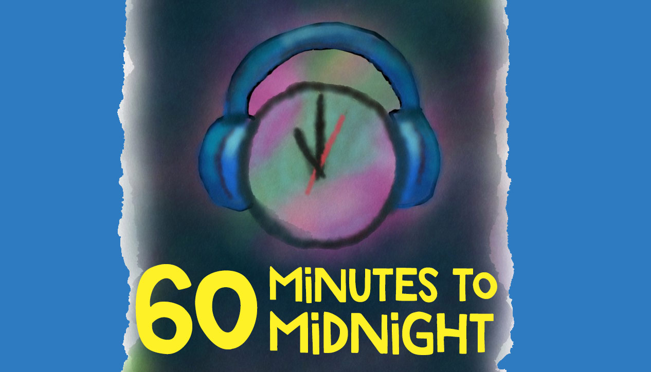 60 Minutes To Midnight