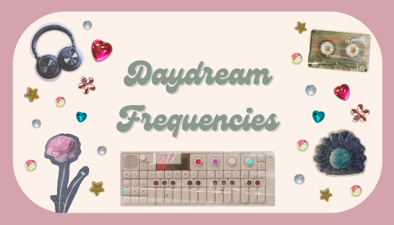 Daydream Frequencies