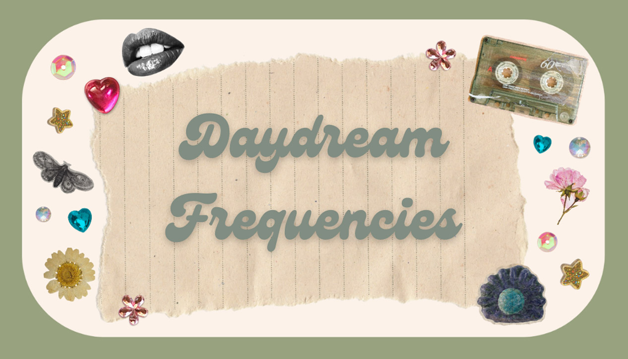 Daydream Frequencies